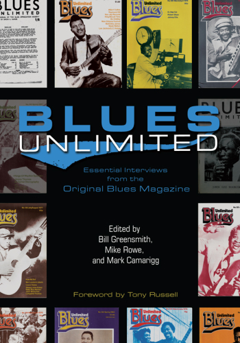 Blues unlimited: essential interviews from the original blues magazine