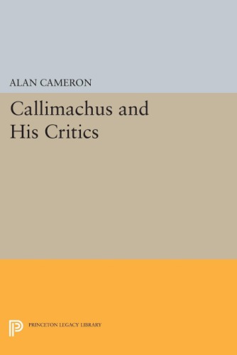 Callimachus and his critics