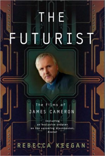 The Futurist: The Life and Films of James Cameron