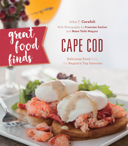 Great food finds Cape Cod: delicious food from the region's top eateries