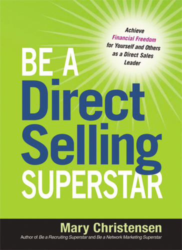 Be a direct selling superstar achieve financial feedom for yourself and others as a direct sales leader