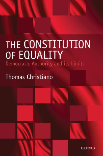 The constitution of equality: democratic authority and its limits