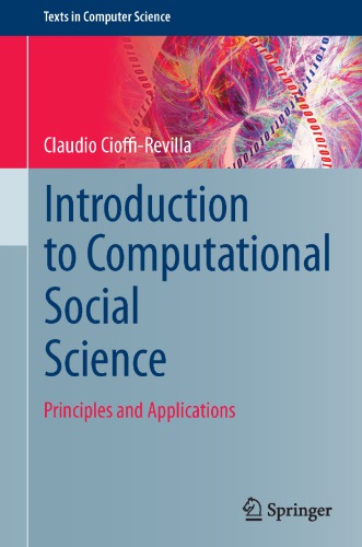 Introduction to computational social science: principles and applications