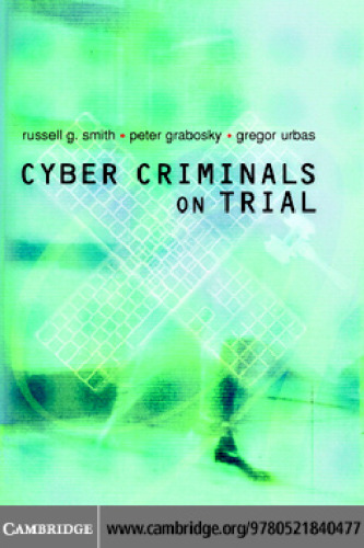 Cyber Criminals on Trial