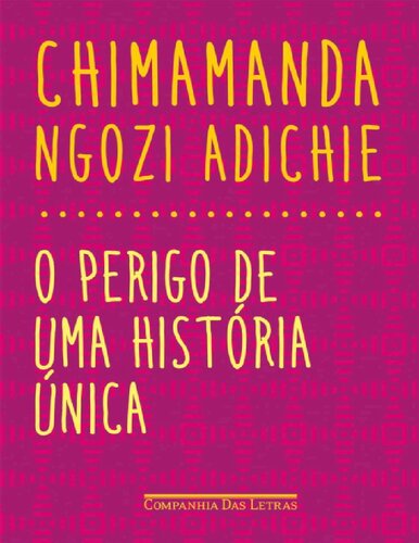 O perigo de uma história única