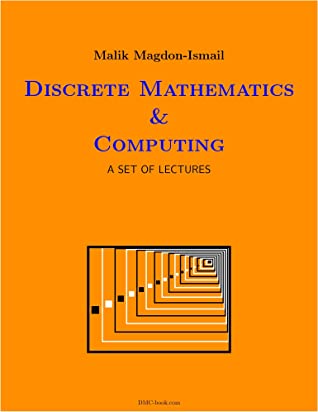 Discrete Mathematics & Computing: A Set of Lectures