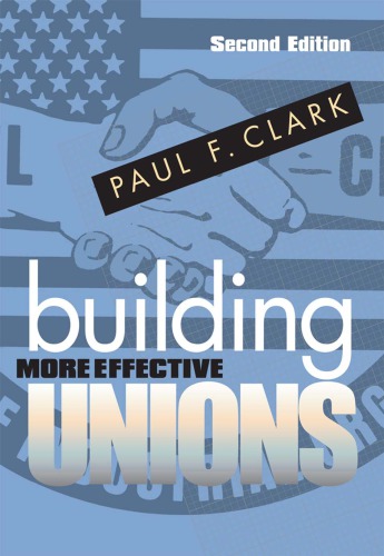 Building more effective unions