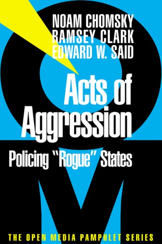 Acts of aggression: policing 'rogue states'