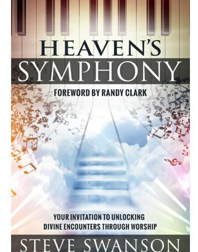 Heaven's symphony: your invitation to unlocking divine encounters through worship