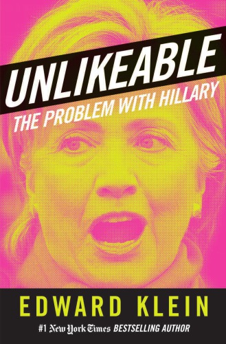 Unlikeable: the problem with Hillary