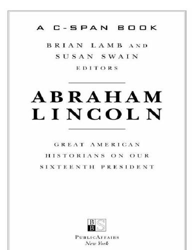 Abraham Lincoln: Great American Historians on Our Sixteenth President
