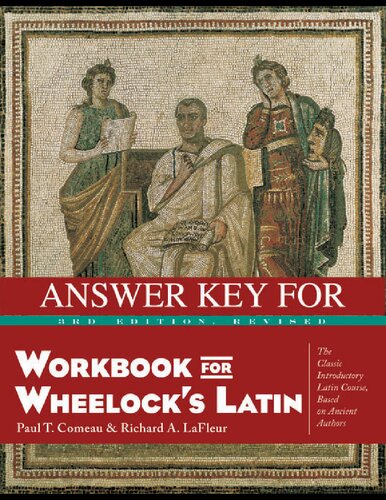 Workbook for Wheelock's Latin ANSWER KEY
