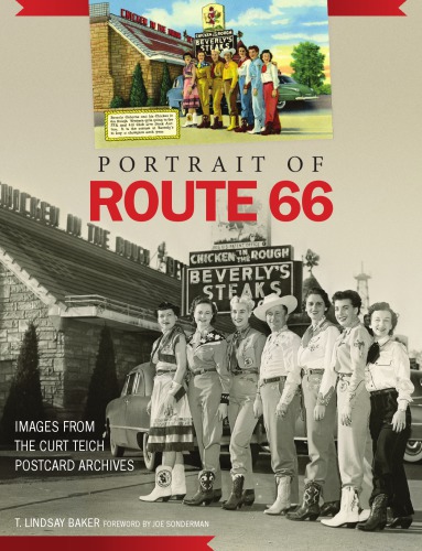 Portrait of Route 66: images from the Curt Teich Postcard Archives