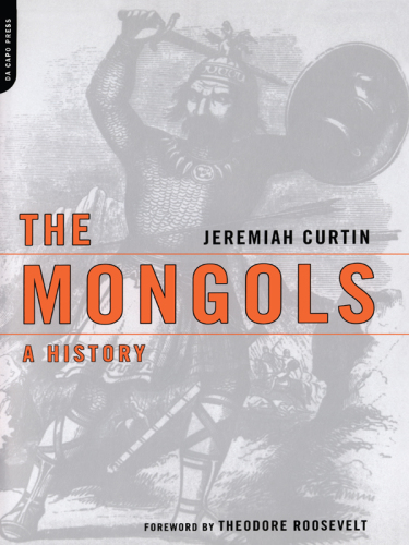 The Mongols: a History