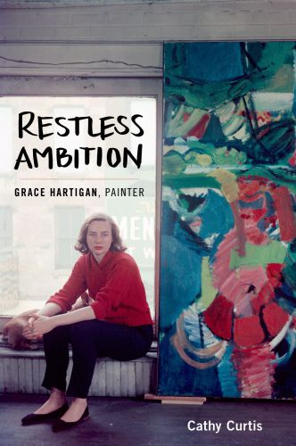 Restless ambition: Grace Hartigan, painter