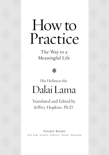 How to practice: the way to a meaningful life