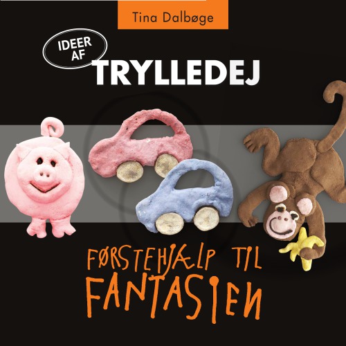 Trylledej: førstehjælp til fantasien