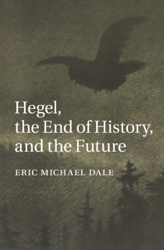 Hegel, the end of history, and the future