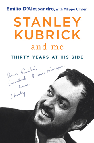 Stanley Kubrick and me: thirty years at his side