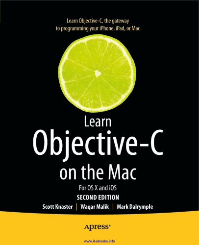 Learn Objective-C on the Mac: For OS X and iOS