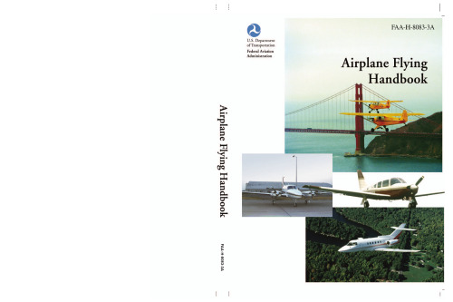 Airplane Flying Handbook: FAA-H-8083-3A