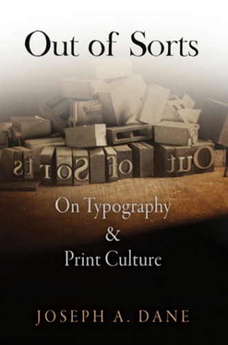 Material Texts: Out of Sorts: On Typography and Print Culture