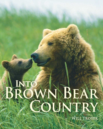 Into Brown Bear Country
