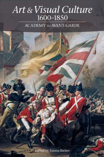 Art & Visual Culture 1600-1850: Academy to Avant-Garde