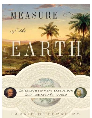 Measure of the Earth: the enlightenment expedition that reshaped our world