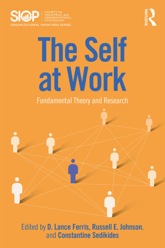 The self at work fundamental theory and research