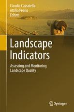 Landscape Indicators: Assessing and Monitoring Landscape Quality