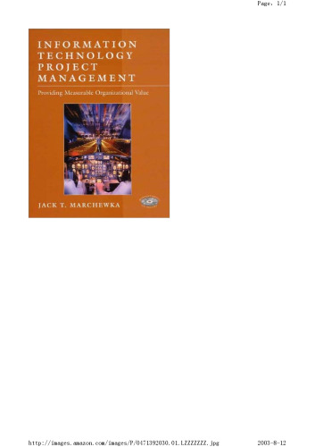 Information Technology Project Management: Providing Measurable Organizational Value