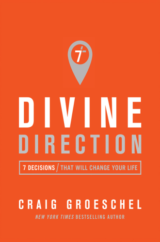 Divine direction - 7 decisions that will change your life