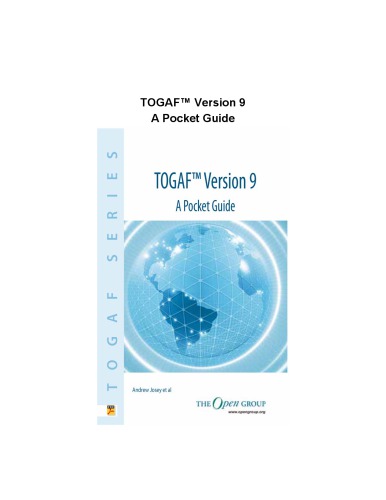 The Open Group Architecture Framework TOGAF: 2007 Edition (Incorporating 8.1.1)