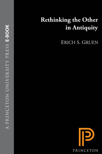Rethinking the Other in Antiquity