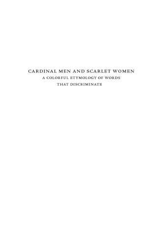 Cardinal men and scarlet women: a colorful etymology of words that discriminate
