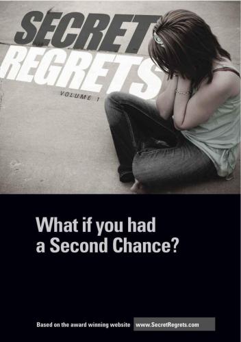 Secret Regrets: What if you had a Second Chance?