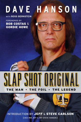 Slap shot original: the man, the foil, and the legend
