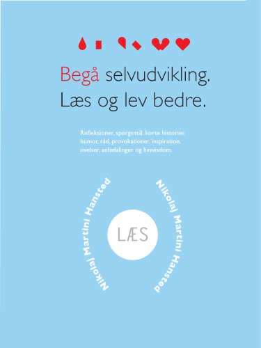 Begå selvudvikling - læs og lev bedre