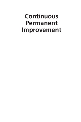 Continuous permanent improvement