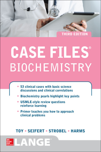 Case Files Biochemistry 3/E