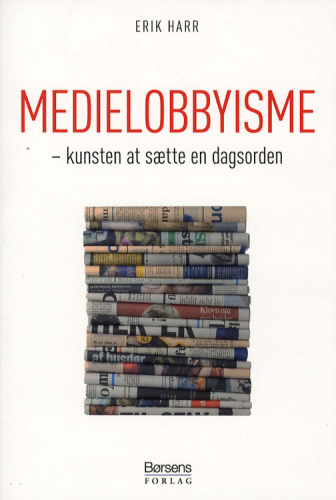 Medielobbyisme: kunsten at sætte en dagsorden