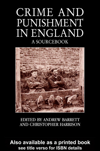 Crime and Punishment in England: A Sourcebook