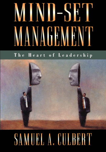 Mind-Set Management: The Heart of Leadership