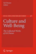 Culture and Well-Being: The Collected Works of Ed Diener