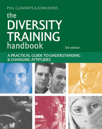 The Diversity Training Handbook: A Practical Guide to Understanding and Changing Attitudes