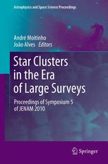 Star Clusters in the Era of Large Surveys: Proceedings of Symposium 5 of JENAM 2010