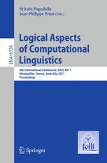 Logical Aspects of Computational Linguistics: 6th International Conference, LACL 2011, Montpellier, France, June 29 – July 1, 2011. Proceedings