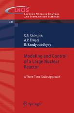 Modeling and Control of a Large Nuclear Reactor: A Three-Time-Scale Approach