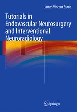 Tutorials in Endovascular Neurosurgery and Interventional Neuroradiology